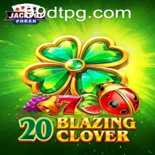 Descubra o Desafio de 20BlazingClover: Uma Aventura de Estratégia e Sorte